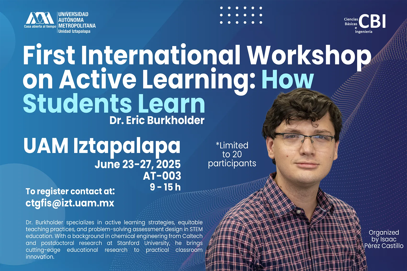 First International Workshop on Active Learning: How Students Learn